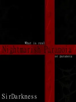 Nightmarish Paranoia