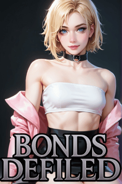 Bonds Defiled