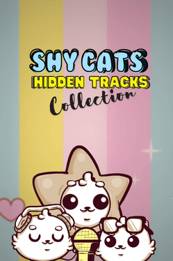 Shy Cats Hidden Tracks Collection