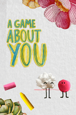A Game About You