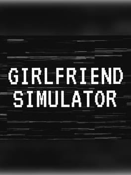 Girlfriend Simulator