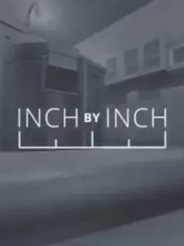 Inch by Inch