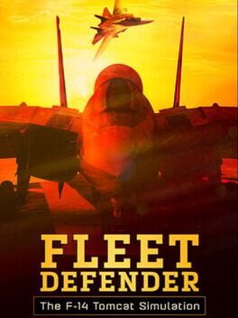 Fleet Defender: The F-14 Tomcat Simulation