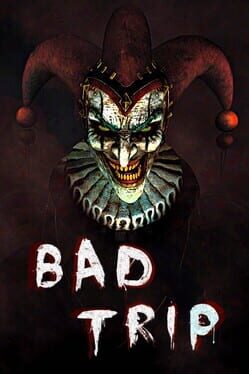 Bad Trip