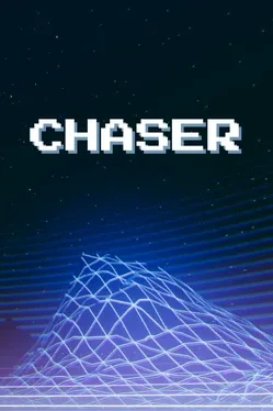 Chaser