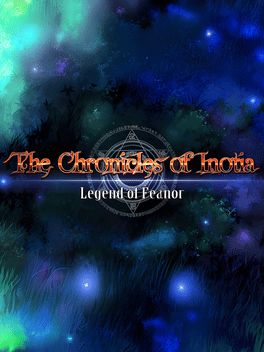 Chronicles of Inotia: Legend of Feanor