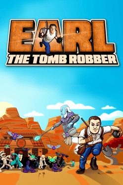 Earl the Tomb Robber