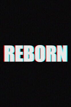 Reborn