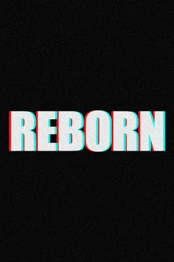 Reborn