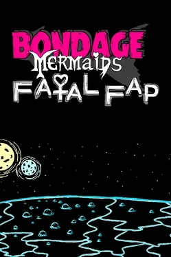 Bondage Mermaids: Fatal Fap