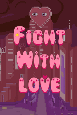 Fight For Love