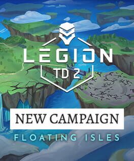 Legion TD 2: Floating Isles Campaign Game Cover Artwork