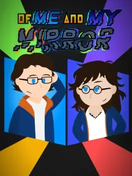 Of Me and My Mirror