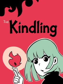 The Kindling