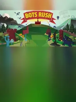 Bots Rush