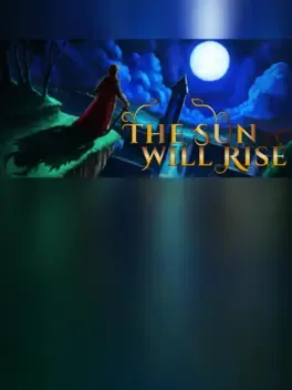 The Sun Will Rise