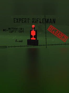 Expert Rifleman - Reloaded