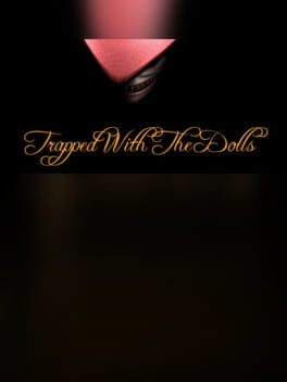 Trapped With the Dolls VR