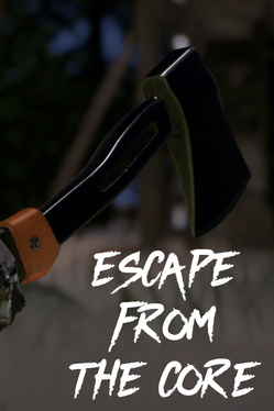 Escape From The Core