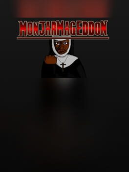 Monjarmageddon