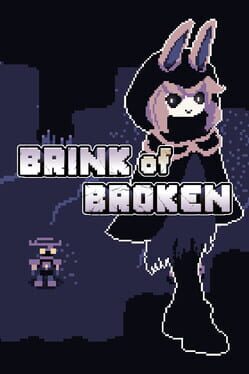Brink of Broken