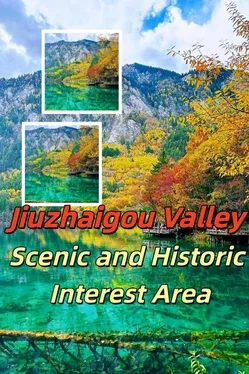 Jiuzhaigou Valley Scenic and Historic Interest Area