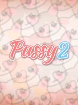 Pussy 2 Game Cover Artwork