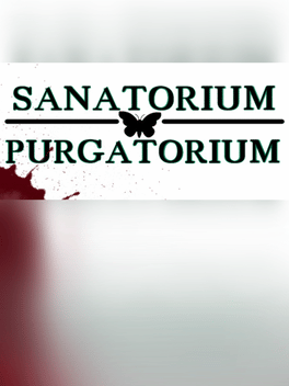 Sanatorium Purgatorium