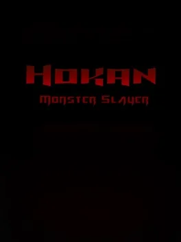 Hokan: Monster Slayer
