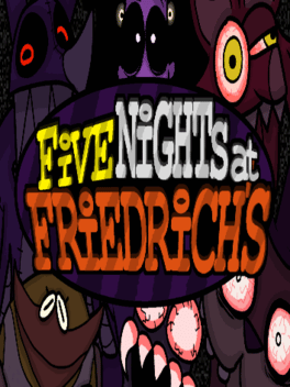 Five Nights at Friedrich's