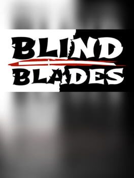 Blind Blades