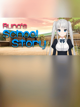 Runa's School Story