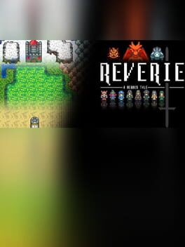 Reverie: A Heroes Tale