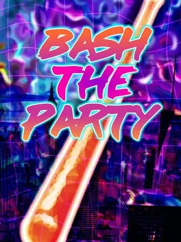 Bash The Party