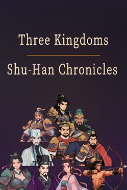 Three Kingdoms: Shu-han Chronicles