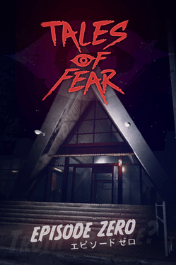 Tales of Fear: Episode Zero