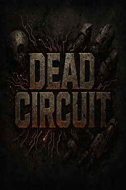 Dead Circuit