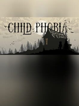 Child Phobia: Nightcoming Fears