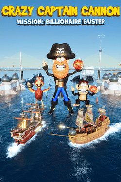 Crazy Captain Cannon: Mission - Billionaire Buster
