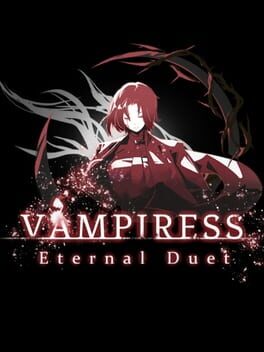 Vampiress: Eternal Duet