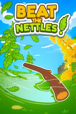 Beat the Nettles!