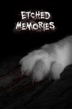 Etched Memories