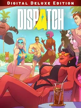 Dispatch: Digital Deluxe Edition