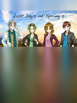 Last Days of Spring 2