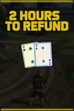 2 Hours to Refund