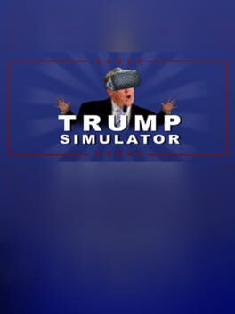 Trump Simulator VR