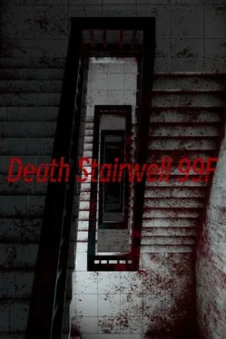 Death Stairwell 99F