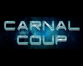 Carnal Coup: Overseer's Edition