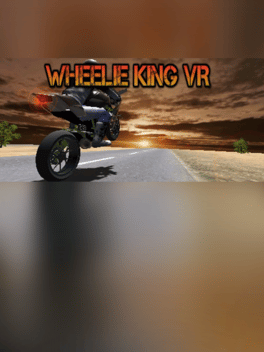 Wheelie King VR