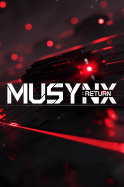 Musynx Return